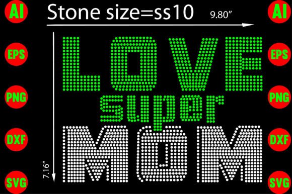 Love Super Mom Rhinestone Templates: A Creative Toolkit for Meaningful Projects